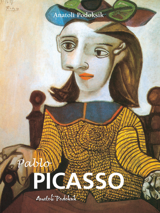 Title details for Pablo Picasso by Anatoli Podoksik - Wait list